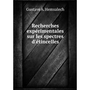   sur les spectres dÃ©tincelles Gustave A. Hemsalech Books