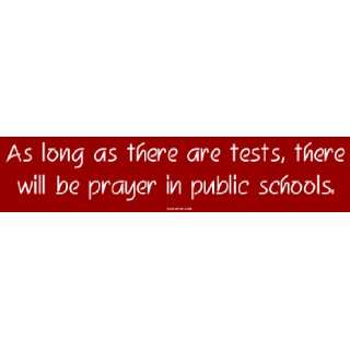   there will be prayer in public schools. MINIATURE Sticker Automotive