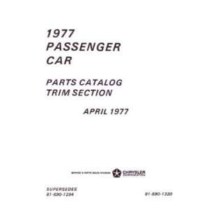    1977 MOPAR CHRYSLER DODGE PLYMOUTH Parts Book List Automotive