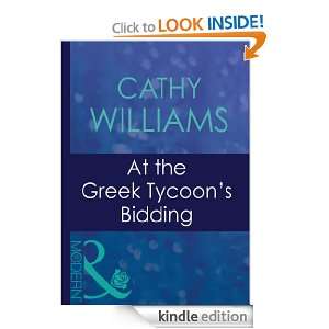 At the Greek Tycoons Bidding Cathy Williams  Kindle 