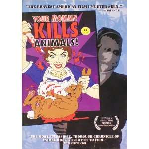  Your Mommy Kills Animals [DVD]