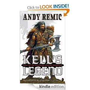 Kells Legend (The Clockwork Vampire Chronicles) Andy Remic  