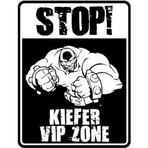  New  Stop    Kiefer Vip Zone  Parking Sign Name