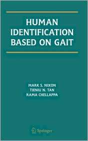 Human Identification Based on Gait, (0387244247), Mark S. Nixon 