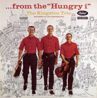 The Kingston Trio From the Hungry I Original Vinyl High Fidelity Album 