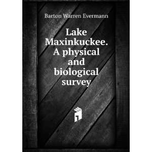   physical and biological survey Barton Warren Evermann Books