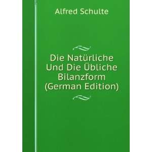  Die NatÃ¼rliche Und Die Ã?bliche Bilanzform (German 
