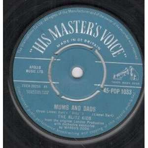   DADS 7 INCH (7 VINYL 45) UK HIS MASTERS VOICE 1962 BLITZ KIDS Music
