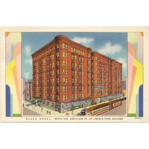   Plaza Hotel (North Avenue and Clark Street at Lincoln Park)   Chicago