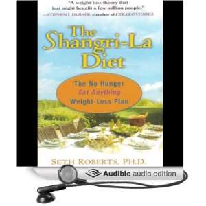  The Shangri La Diet (Audible Audio Edition) Seth Roberts 