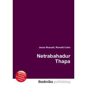  Netrabahadur Thapa Ronald Cohn Jesse Russell Books