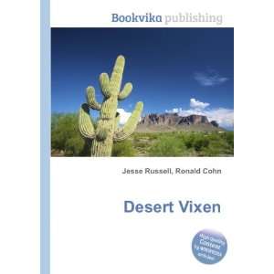  Desert Vixen Ronald Cohn Jesse Russell Books