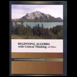 Beginning Algebra With Critical Thinking (ISBN10 1602299862; ISBN13 