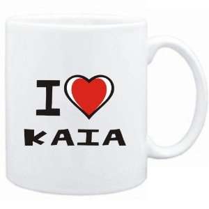  Mug White I love Kaia  Female Names