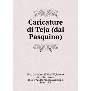   Di Teja (Dal Pasquino) (Italian Edition) Casimiro Teja Books