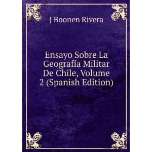   Militar De Chile, Volume 2 (Spanish Edition) J Boonen Rivera Books