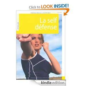 La self défense (French Edition) Jacques Lévinet  