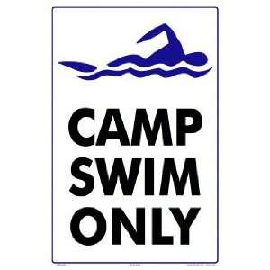  Camp Swim Only Sign 7086Wa1218E