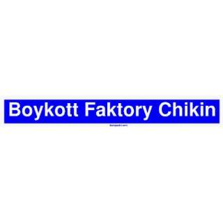  Boykott Faktory Chikin MINIATURE Sticker Automotive