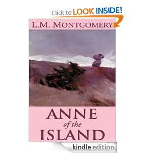 Anne of the Island with ***BIG 6 BOOK BONUS*** Lucy Maud Montgomery 