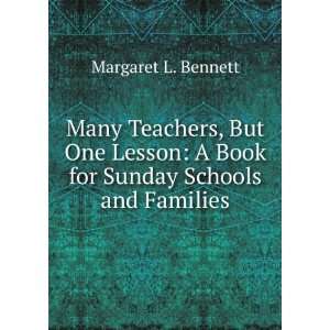   Book for Sunday Schools and Families Margaret L. Bennett Books