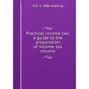  Practical income tax; a guide to the preparation of income tax 