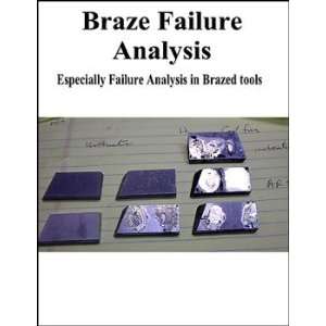  Braze Failure Analysis in Carbide Tools