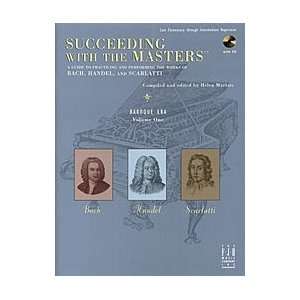  Succeeding with the Masters, Baroque Era, Volume One 