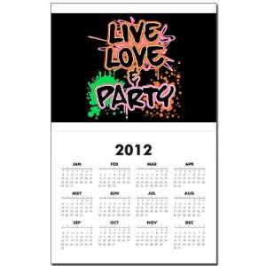  Calendar Print w Current Year Live Love and Party (80s 