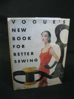 VOGUES NEW BOOK FOR BETTER SEWING Simon & Schuster 1952 HC/DJ FIRST 