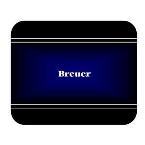  Personalized Name Gift   Breuer Mouse Pad 