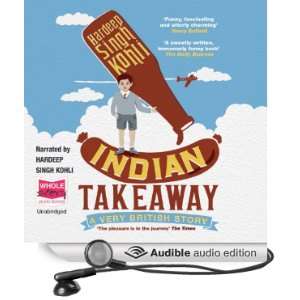  Indian Takeaway (Audible Audio Edition) Hardeep Singh 