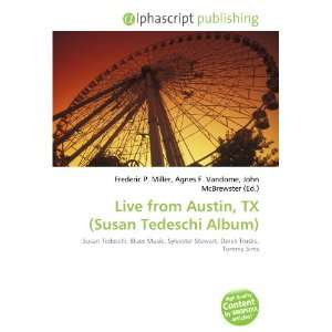    Live from Austin, TX (Susan Tedeschi Album) (9786132894304) Books