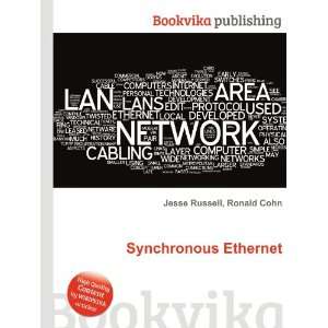  Synchronous Ethernet Ronald Cohn Jesse Russell Books