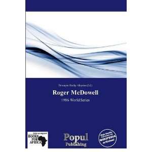    Roger McDowell (9786137876947) Dewayne Rocky Aloysius Books