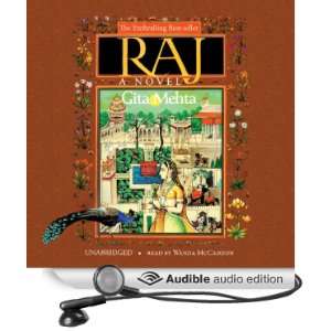    Raj (Audible Audio Edition) Gita Mehta, Wanda McCaddon Books