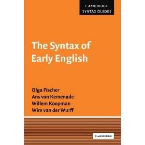  The Syntax of Early English (Cambridge Syntax Guides 