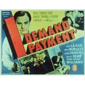  I Demand Payment   Movie Poster   11 x 17