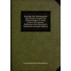   Mercators Projection (German Edition) Ivan Fedorovich Kruzenshtern