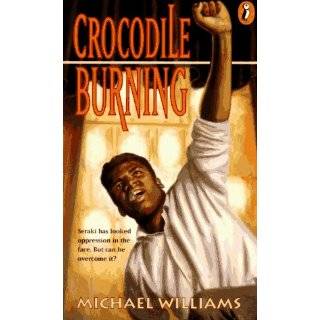 Crocodile Burning by Michael Williams (Aug 1, 1994)