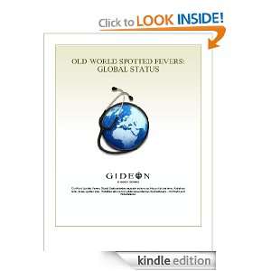 Old World Spotted Fevers Global Status 2010 edition Inc. GIDEON 