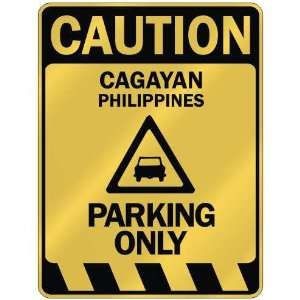   CAUTION CAGAYAN PARKING ONLY  PARKING SIGN PHILIPPINES 