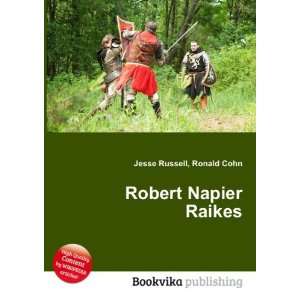 Robert Napier Raikes Ronald Cohn Jesse Russell  Books