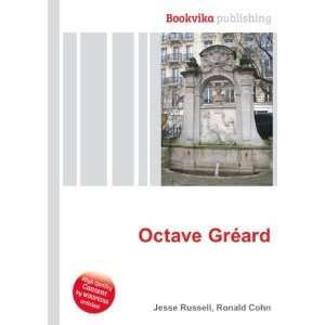  Octave GrÃ©ard Ronald Cohn Jesse Russell Books