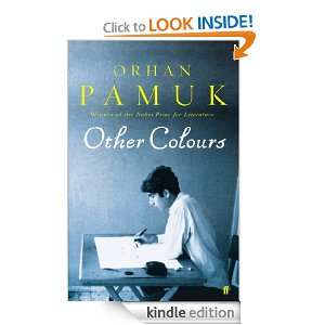 Other Colours Orhan Pamuk  Kindle Store