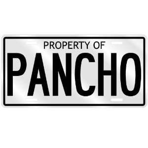  PROPERTY OF PANCHO LICENSE PLATE SING NAME