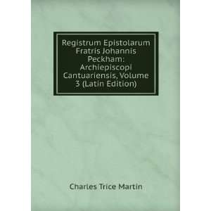  Registrum Epistolarum Fratris Johannis Peckham 