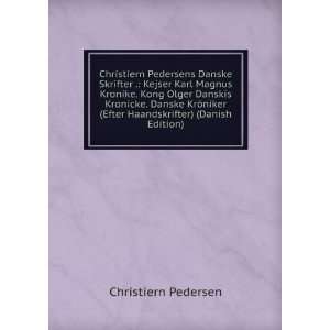   (Efter Haandskrifter) (Danish Edition) Christiern Pedersen Books