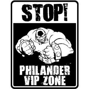  New  Stop    Philander Vip Zone  Parking Sign Name 