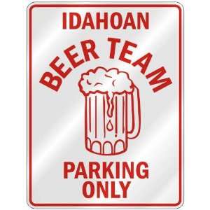   BEER TEAM PARKING ONLY  PARKING SIGN STATE IDAHO